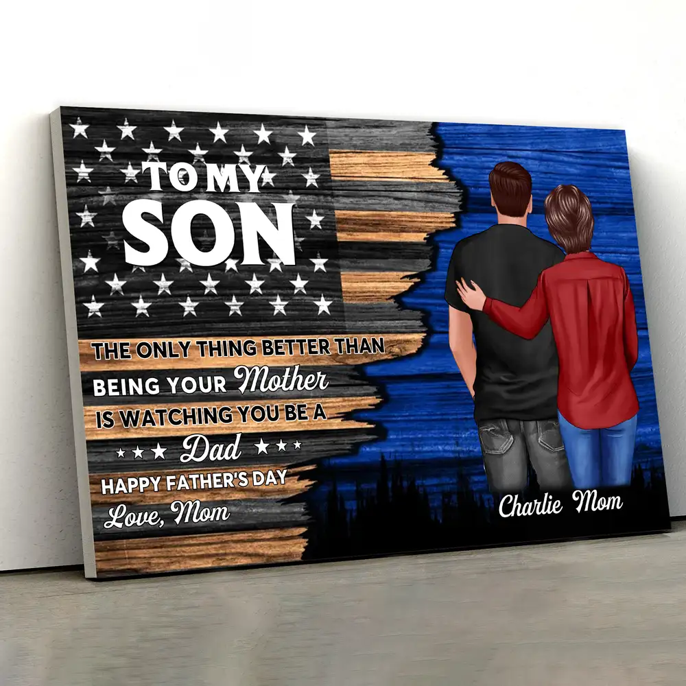 To My Son – Poster from Mom – The Only Thing Better Than Being Your Mother is Watching You Be a Dad - Image 4