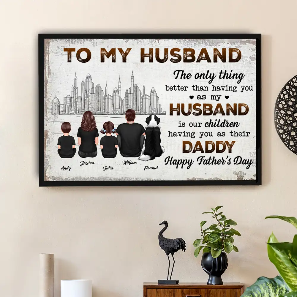 “The Only Thing Better…” Personalized Skyline Family Poster – Warm Father’s Day Surprise for Dad