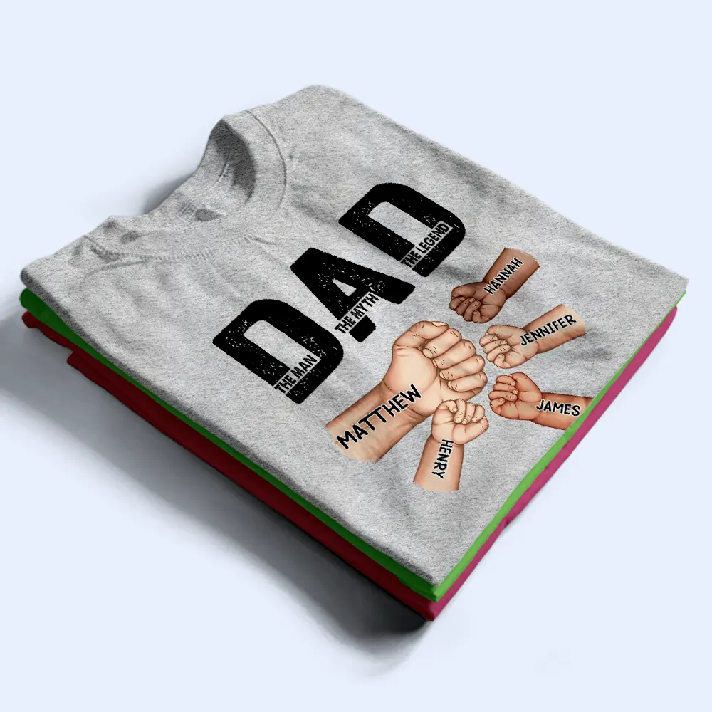 “DAD - The Man The Myth The Legend” Custom Classic Tee – Fist-Bump Father’s Day Gift for Dad - Image 5