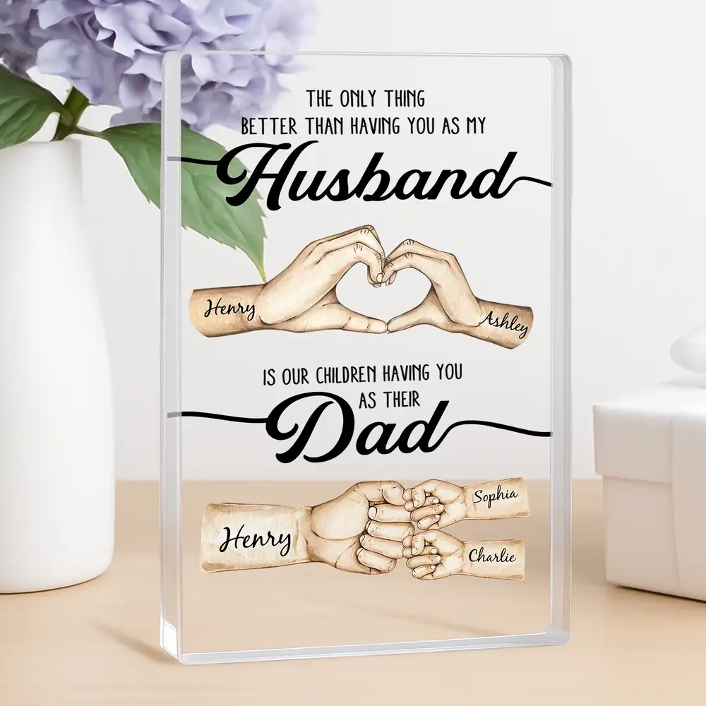 Custom Plaque “Better than having you as my Husband…” – Heartfelt Father’s Day Gift for Wife to Husband