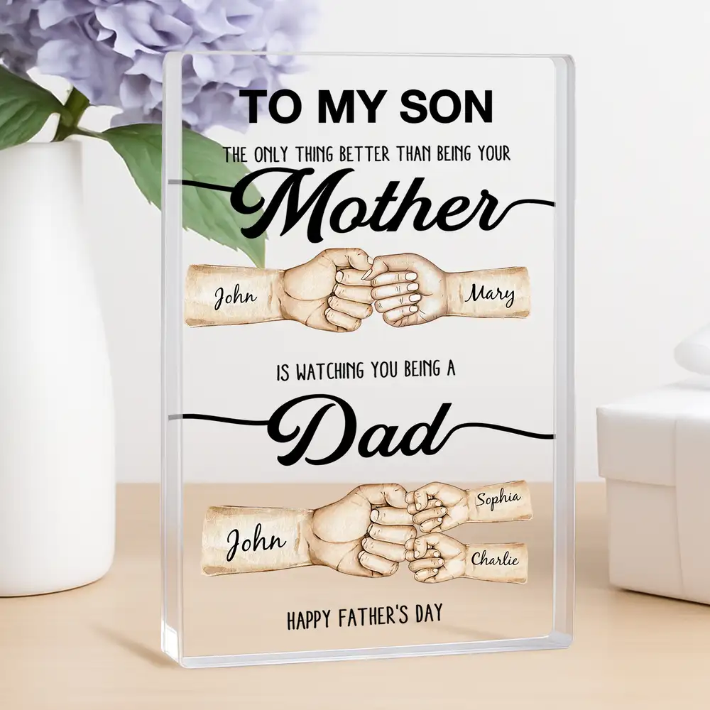 Heartfelt Plaque Gift – “Better than being your Father/Mother” – Special Father’s Day Tribute for Son