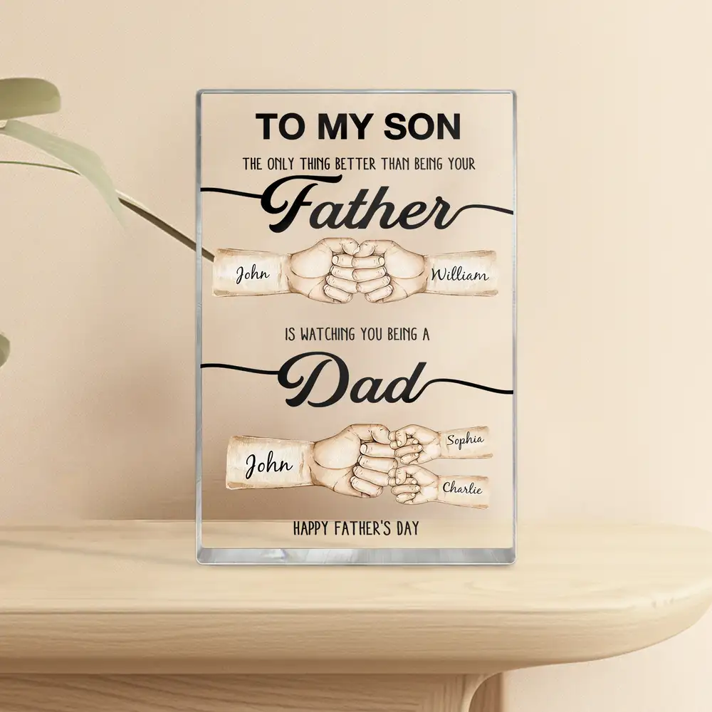 Heartfelt Plaque Gift – “Better than being your Father/Mother” – Special Father’s Day Tribute for Son - Image 2