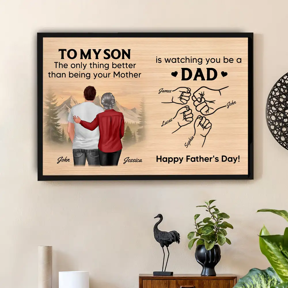 To My Son Poster – Watching You Be a Dad Is the Greatest Joy – Personalized Fist Bump Family Print
