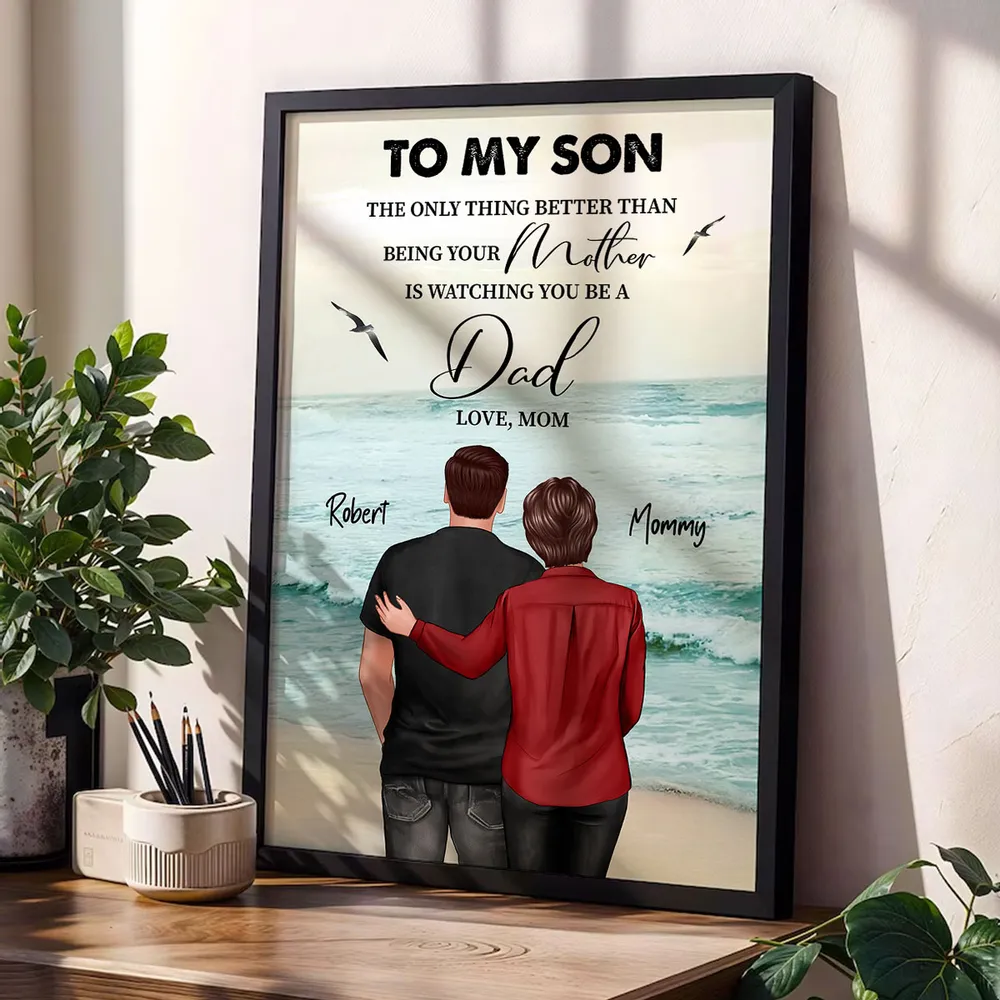 "Watching You Become a Father" – Sentimental Gift Poster for Son, From Mother or Father, Ocean View Background - Image 11