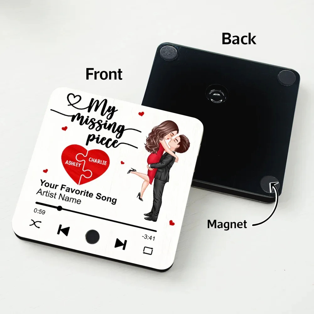 My Missing Piece Gift For Her Gift For Him Couple Kissing Favorite Song Personalized Music Fridge Magnet - Image 5