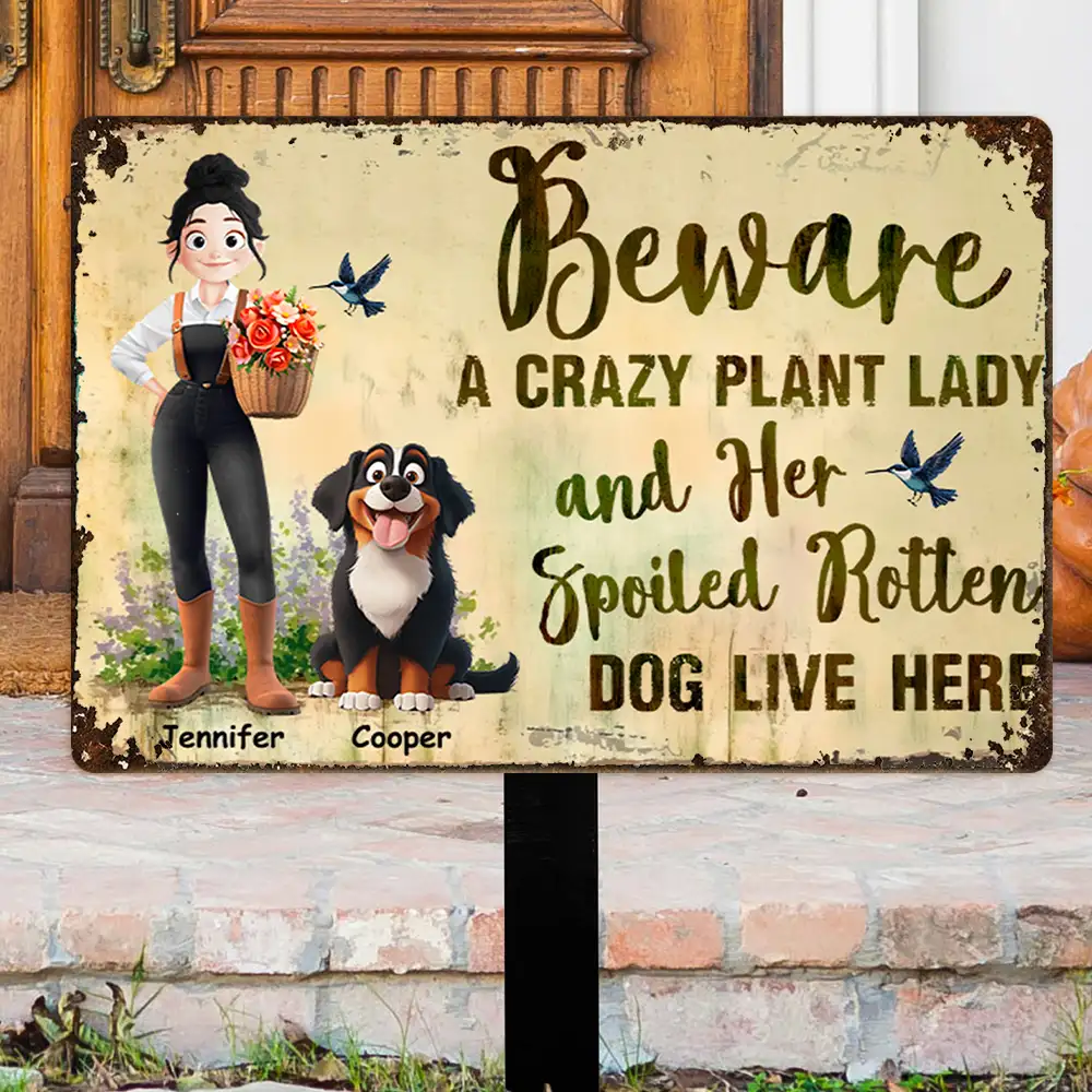 Beware A Crazy Plant Lady And Her Spoiled Rotten Dogs Live Here – Custom Rectangular Iron Sign for Garden and Pet Lovers - Image 2