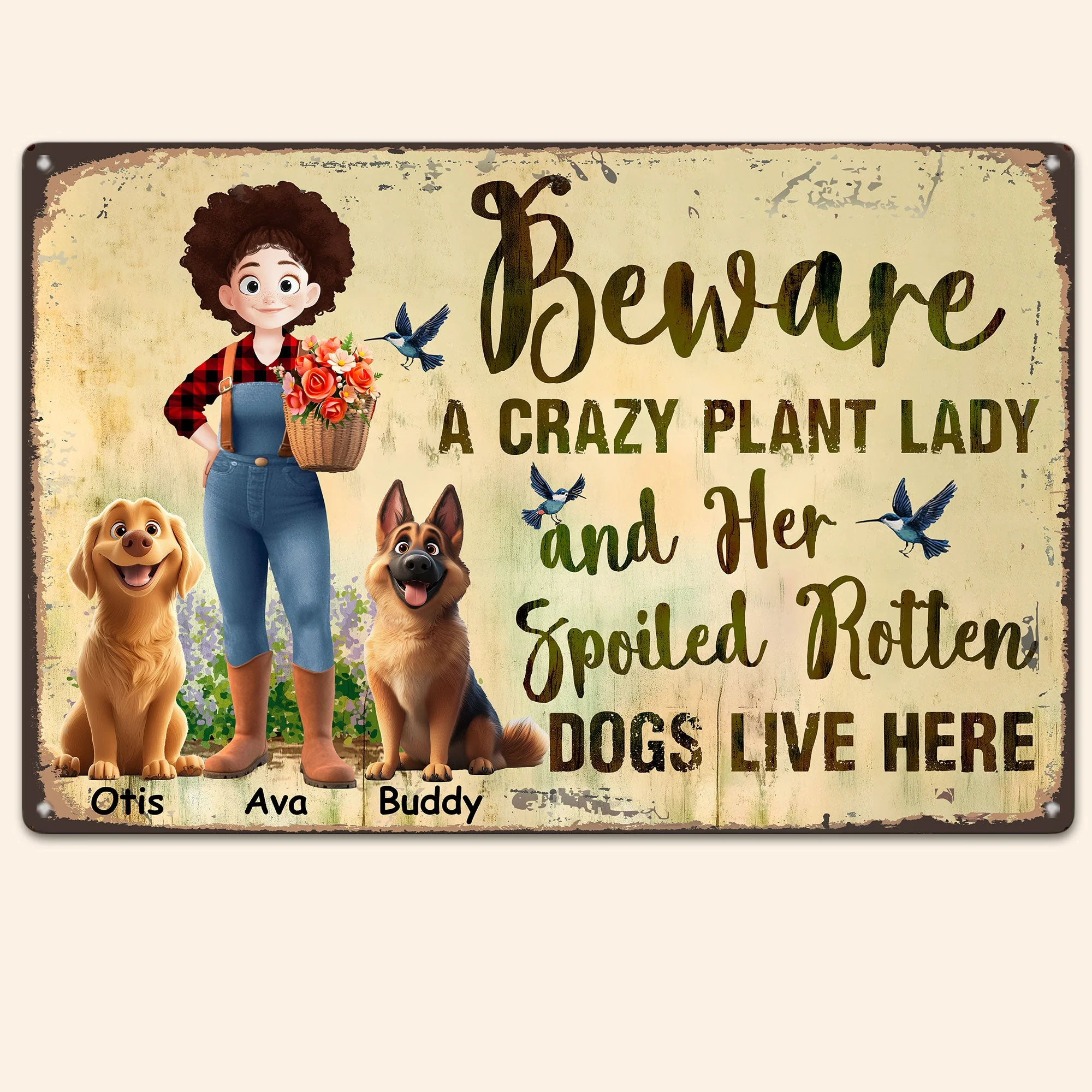 Beware A Crazy Plant Lady And Her Spoiled Rotten Dogs Live Here – Custom Rectangular Iron Sign for Garden and Pet Lovers - Image 4