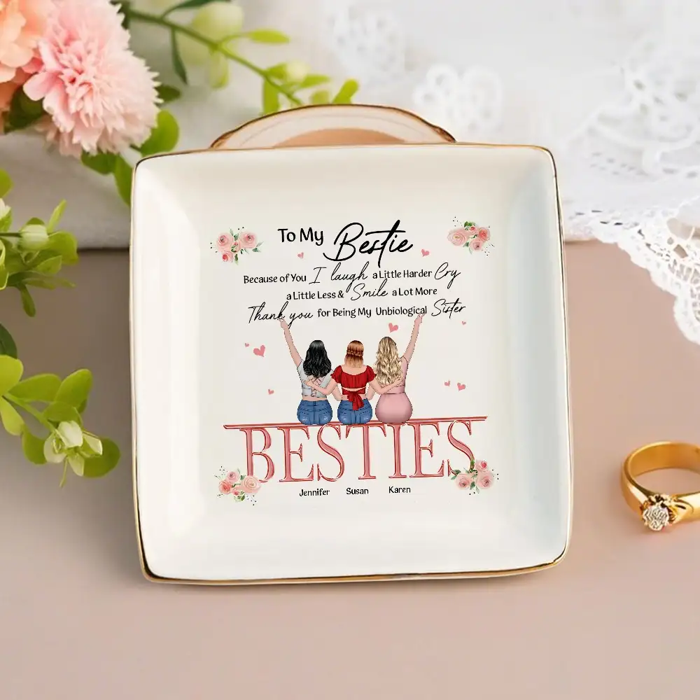 Besties Forever Jewelry Dish – Gift for Soul Sister, Because of You I Laugh a Little Harder Friendship Gift