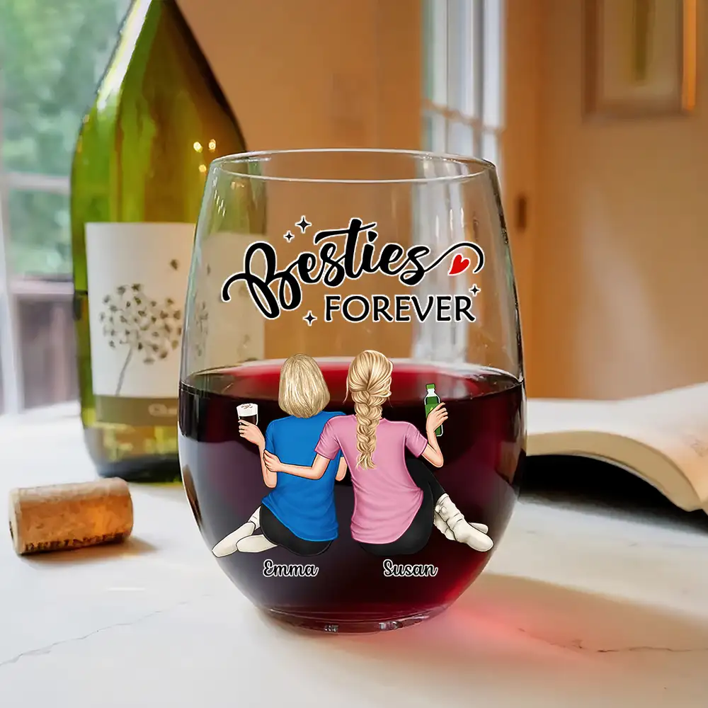 Best Friends Forever – Heartfelt Personalized Wine Glass, A Gift for Your Best Friend or Sister - Image 5