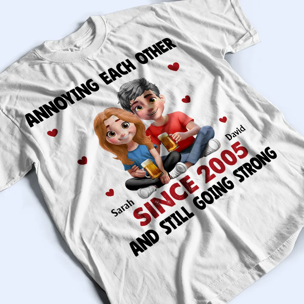 Annoying Each Other Since [Year] – Personalized Classic Tee for Couples with Custom name and Character - Image 5