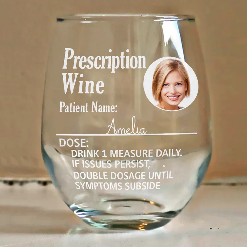 Prescription Wine – Personalized Funny Wine Glass with Photo and Name - Image 6
