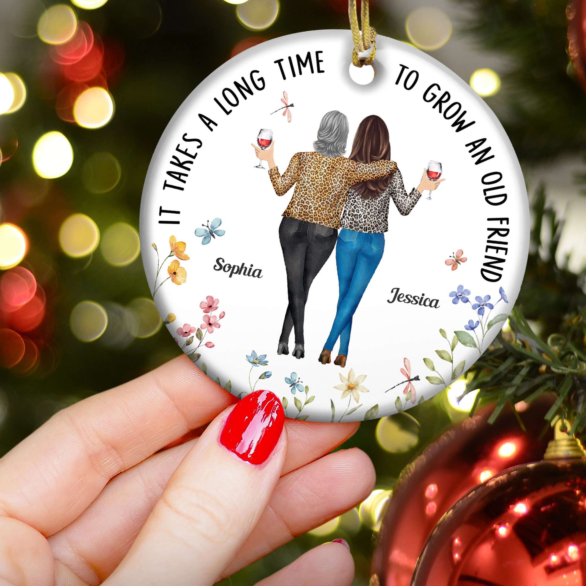 It Takes a Long Time to Grow an Old Friend – Personalized Ceramic Ornament for Best Friends or Sisters - Image 8