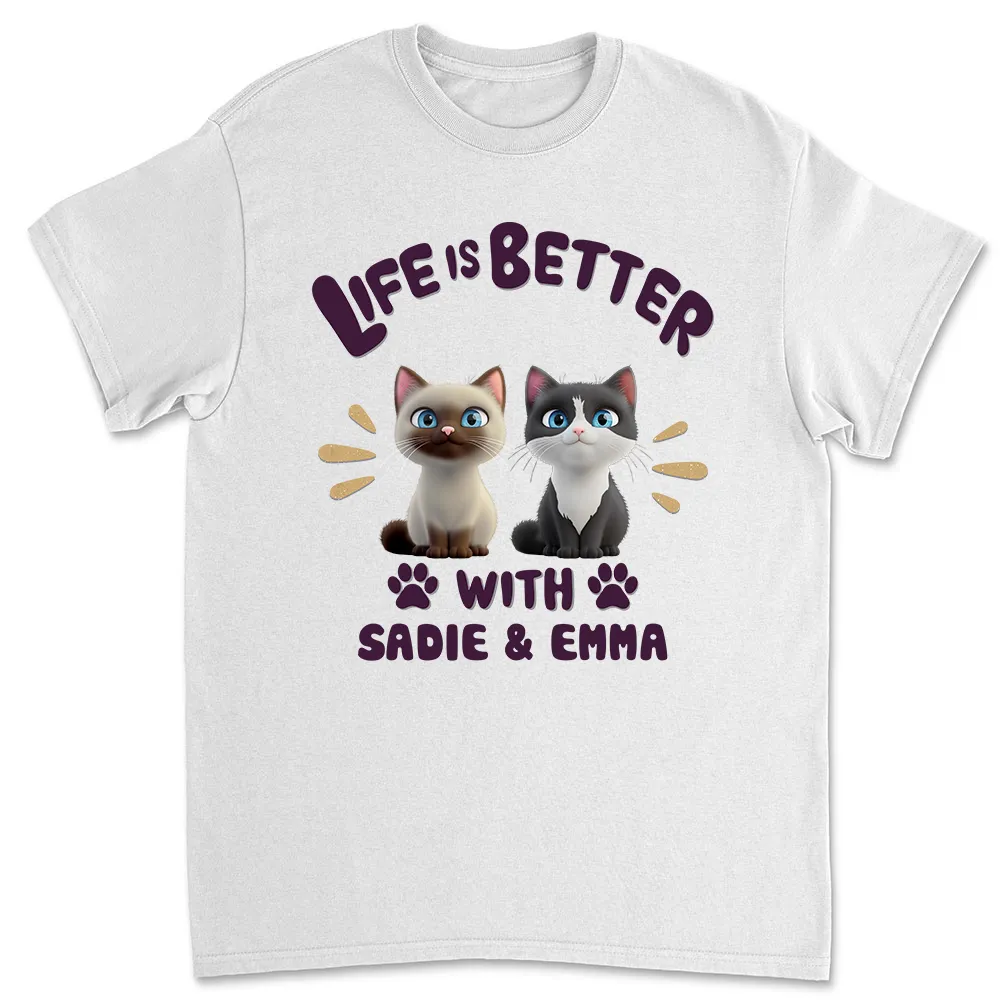 Life Is Better with Cats – Personalized Classic Tee with Custom Cat Names, Perfect Gift for Cat or Dog Lovers