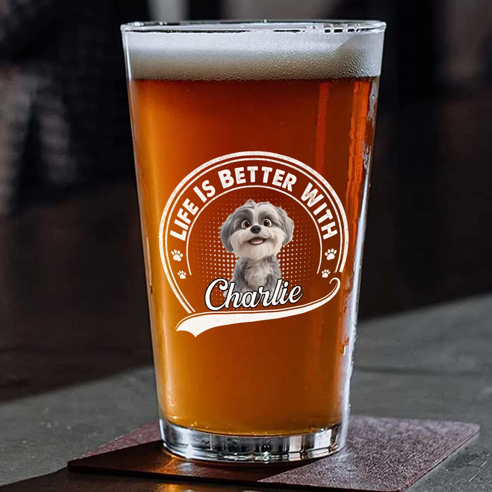 Life is Better With Dogs – Personalized Beer Glass with Custom Pet Name - Image 2