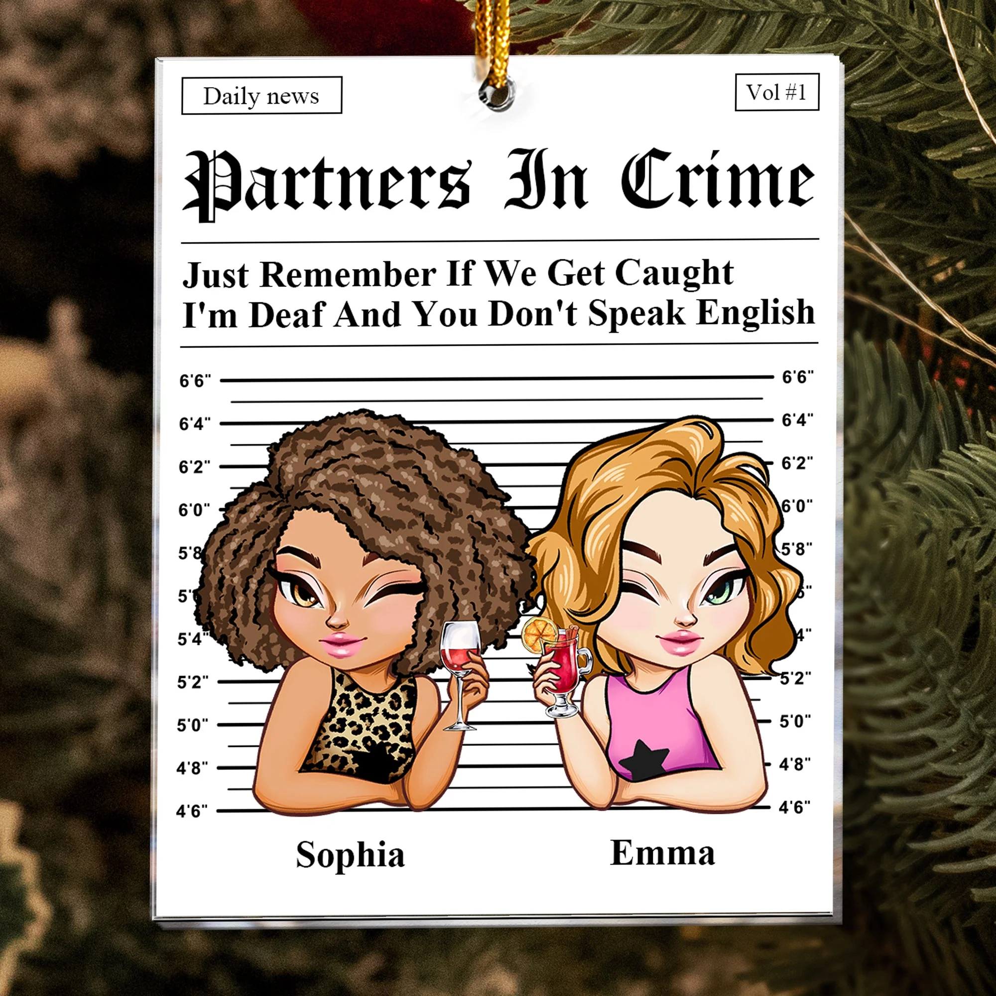Partners In Crime Mugshot Acrylic Ornament – Funny Personalized Gift for Best Friend or Sister - Image 3
