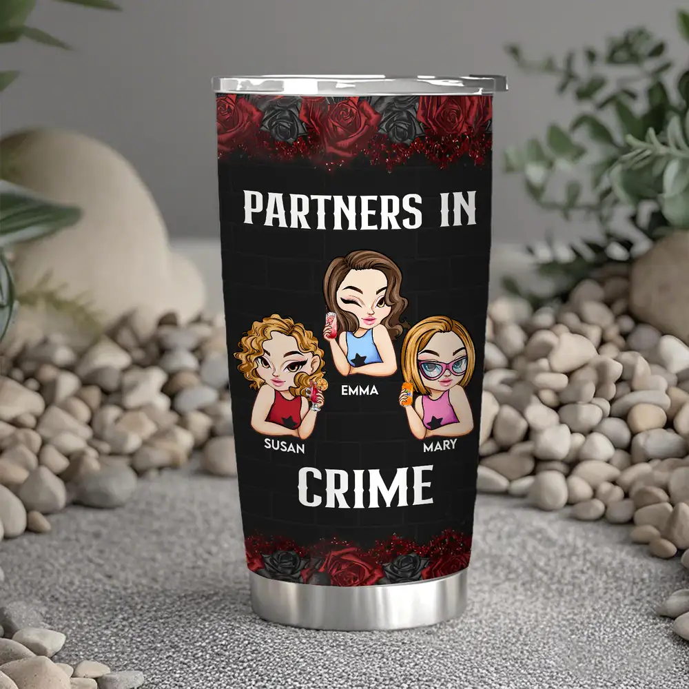 Partners In Crime Insulated Travel Tumbler – Funny Best Friend Gift With Cartoon Girls & Roses, Just Remember If We Get Caught Quote - Image 2