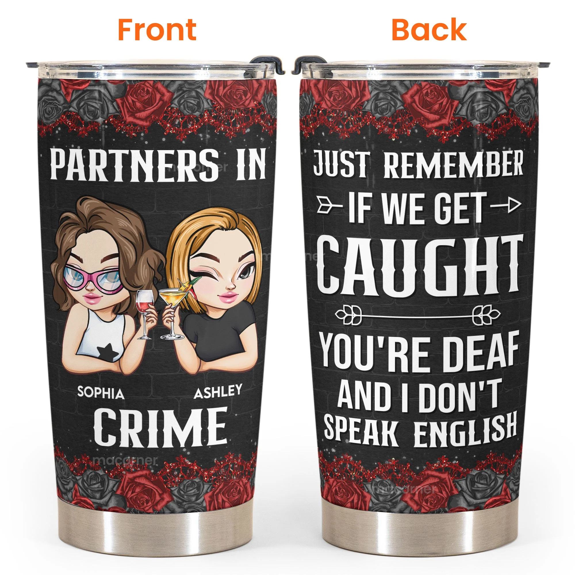 Partners In Crime Insulated Travel Tumbler – Funny Best Friend Gift With Cartoon Girls & Roses, Just Remember If We Get Caught Quote - Image 4