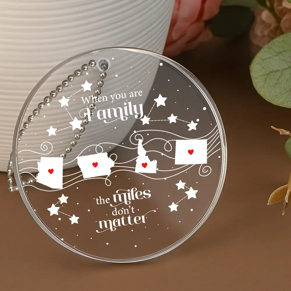 When You Are Family the Miles Don't Matter Personalized Acrylic Ornament – Long Distance Christmas Gift for Family, Parents, Siblings - Image 3