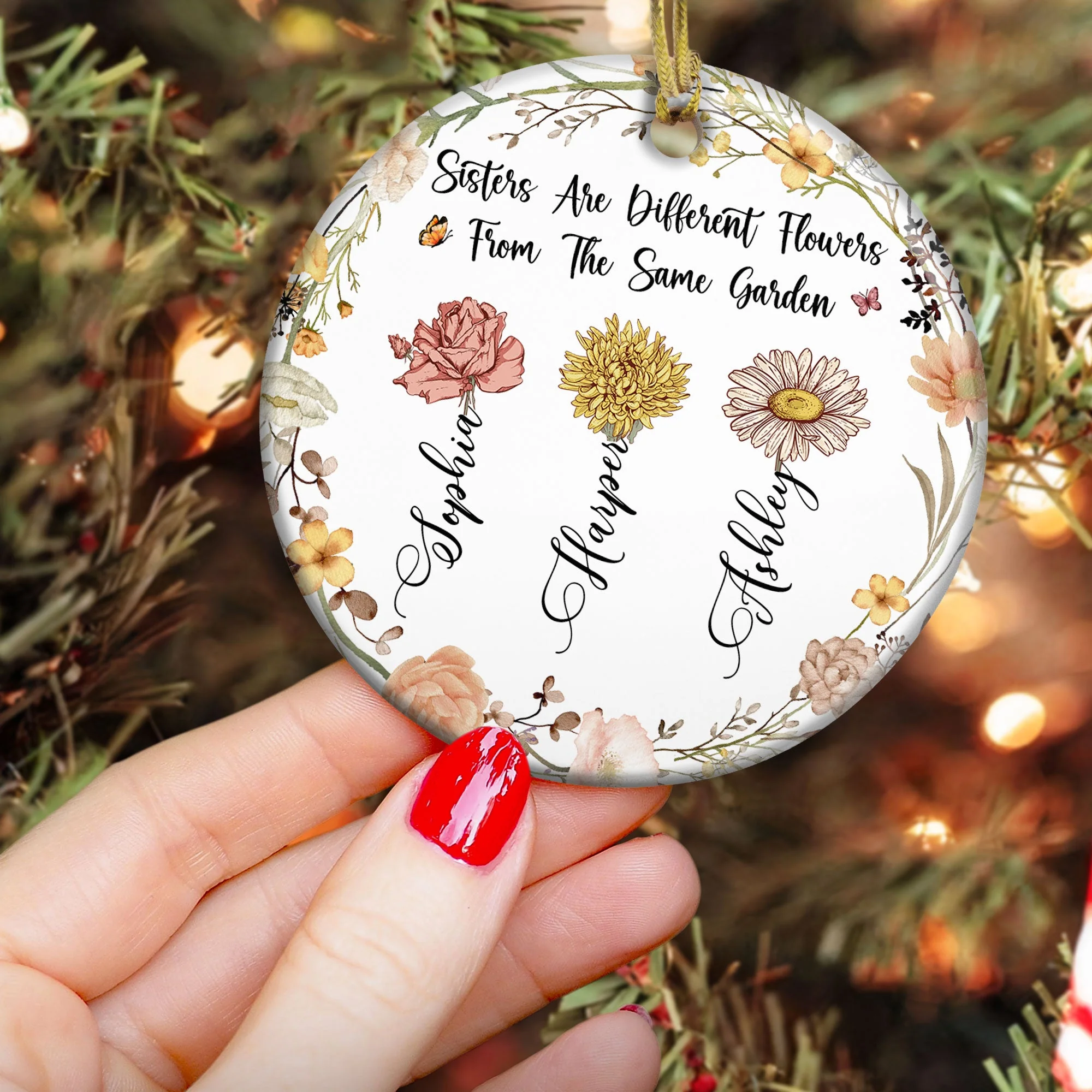 Sisters Are Different Flowers From The Same Garden Ceramic Ornament – Thoughtful Gift for Sisters - Image 4